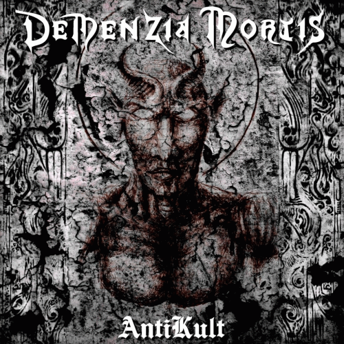 Demenzia Mortis : Anti Kult